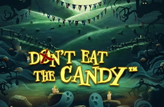 Don’t Eat the Candy