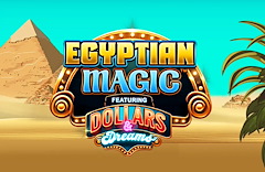 Egyptian Magic Dollars & Dreams