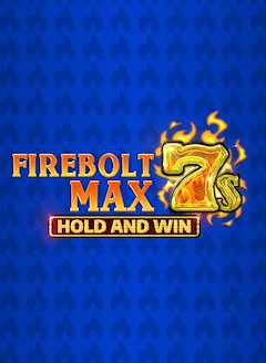 Firebolt Max 7s Hold and Win