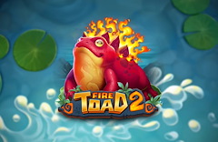 Fire Toad 2