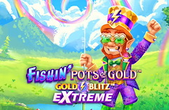 Fishin' Pots of Gold: Gold Blitz EXTREME