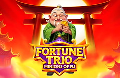 Fortune Trio: Minions of Fu