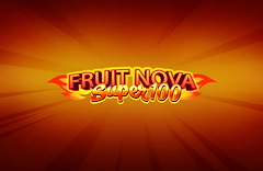 Fruit Super Nova 100