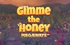 Gimme The Honey Megaways ™