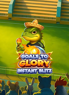 Goals to Glory - Instant Blitz