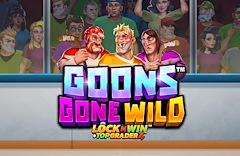 Goons Gone Wild™