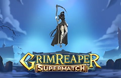 Grim Reaper Supermatch