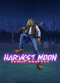Harvest Moon – Grave Profits