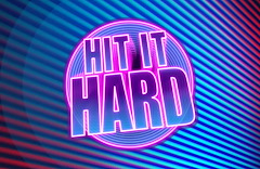 Hit It Hard