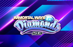 Immortal Ways Diamonds SE