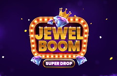 Jewel Boom Super Drop