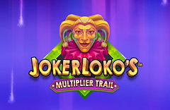 Joker Loko's Multiplier Trail