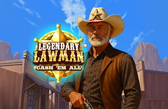 Legendary Lawman Cash 'Em All™