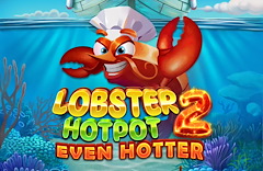 Lobster Hotpot 2 Even Hotter