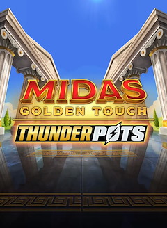 Midas Golden Touch Thunder Pots