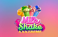 Milkshake XXXtreme