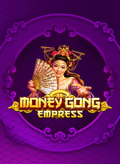 Money Gong Empress