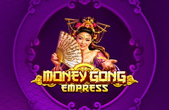 Money Gong Empress