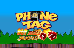 Phone Tag Hot Roll Jackpots