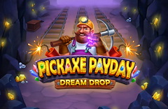 Pickaxe Payday: Action Collect Dream Drop