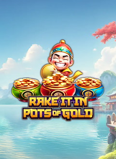 RAKE IT IN: Pots of Gold