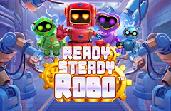 Ready, Steady, Robo™