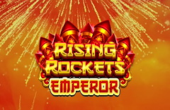 Rising Rockets Emperor