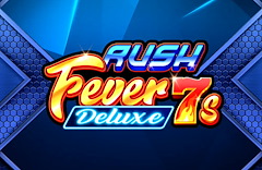 Rush Fever 7s Deluxe
