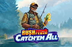 Rush Fever Catch'em All