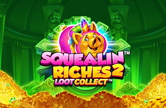 Squealin Riches 2™
