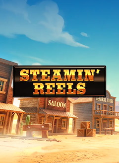Steamin’ Reels
