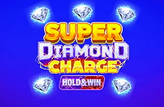 Super Diamond Charge Hold & Win