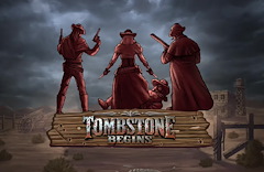 Tombstone Begins