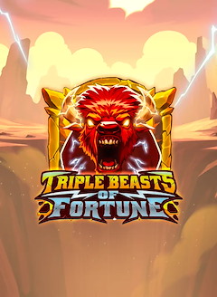 Triple Beasts of Fortune
