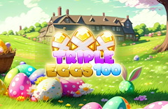 Triple Eggs 100