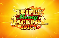 Triple Money Jackpot Spicy!