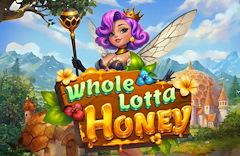 Whole Lotta Honey