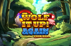 Wolf It Up Again