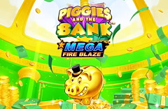 Piggies and the Bank Mega Fire Blaze