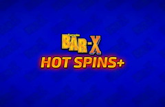 Bar X Hot Spins +