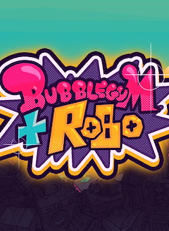 Bubblegum and Robo