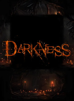 Darkness