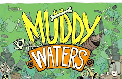 Muddy Waters
