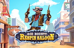 Ace Bounty Respin Saloon