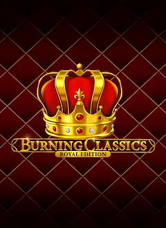 Burning Classics Royal Edition