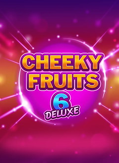Cheeky Fruits 6 Deluxe