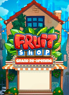 Fruit Shop Grand Re-opening