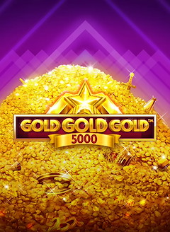Gold Gold Gold 5000