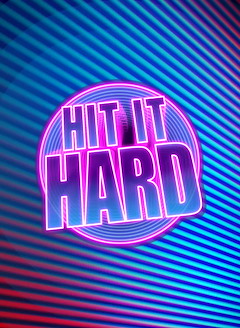 Hit It Hard