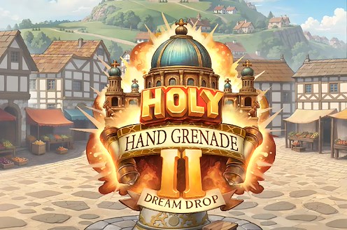Holy Hand Grenade 2 Dream Drop